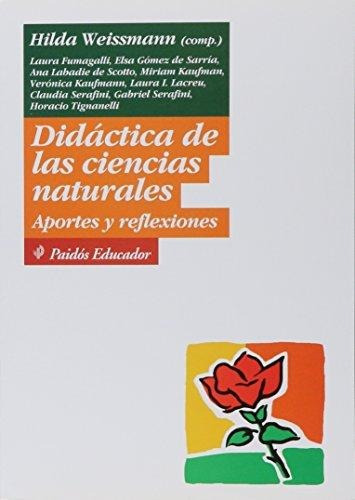 Didáctica De Las Ciencias Naturales De Weissmann, Hilda