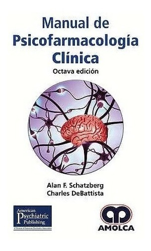 Schatzberg - Debattista  Manual De Psicofarmacología Clínica