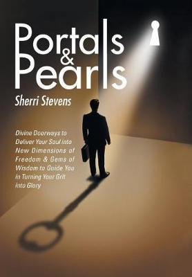 Libro Portals & Pearls : Divine Doorways To Deliver Your ...