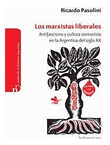 Los Marxistas Liberales - Pasolini - Sudamericana - #d