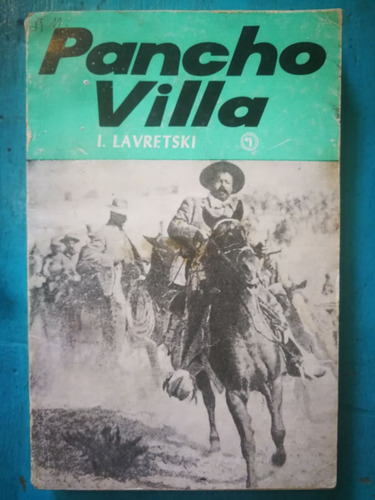 Pancho Villa - I. Lavretski