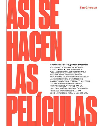 Libro - Asi Se Hacen Las Peliculas - Tim Grierson - Promopr