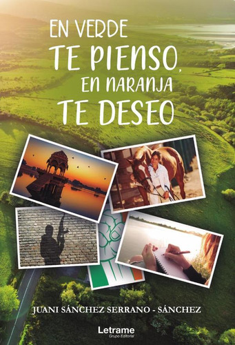 En Verde Te Pienso, En Naranja Te Deseo
