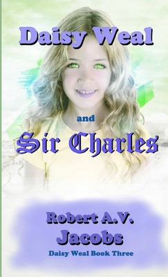 Libro Daisy Weal And Sir Charles - Jacobs, Robert A. V.