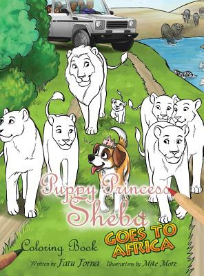 Libro Puppy Princess Sheba Goes To Africa: Coloring Book ...