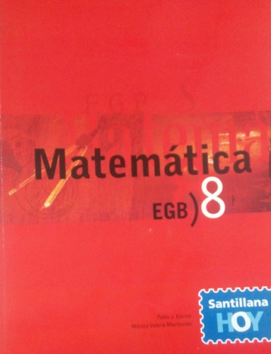 Matematica 8 Santillana Hoy