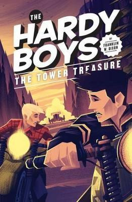 The Tower Treasure (book 1): Hardy Boys - Franklin W. Dixon