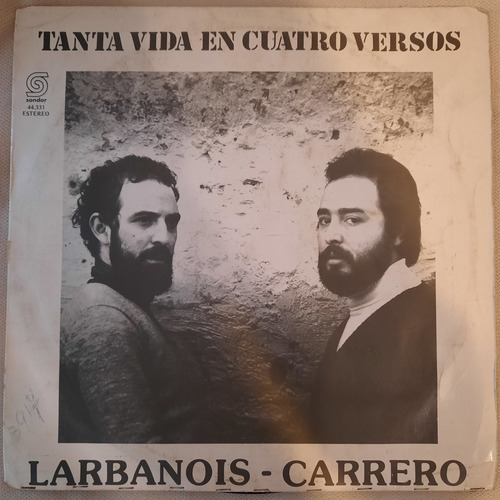 Larbanois - Carrero - Tanta Vida En Cuatro Versos Vinilo