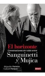 El Horizonte   Conversaciones Sin Ruido Entre Sanguinett...