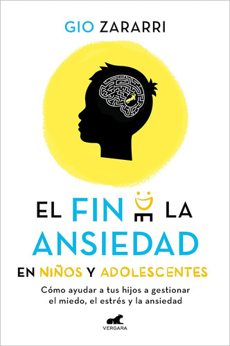 Libro: Fin De La Ansiedad En Niños Y Adolescentes. Cómo Ayud