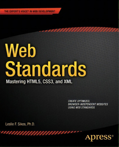 Web Standards, De Leslie Sikos. Editorial Springer Verlag Berlin Heidelberg Gmbh Co Kg, Tapa Blanda En Inglés