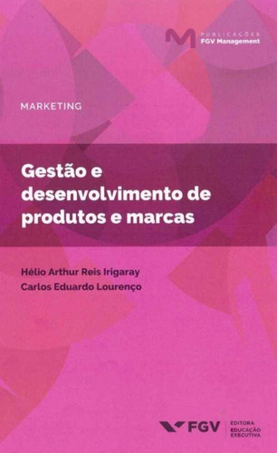 Gestão E Desenvolvimento De Produtos E Marca