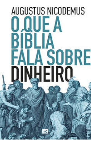 Livro Que A Bíblia Fala Sobre Dinheiro, O