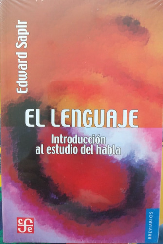 Libro El Lenguaje: Introducción Al Estudio Del Habla