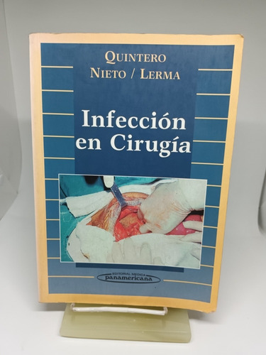 Infección En Cirugía, Quintero