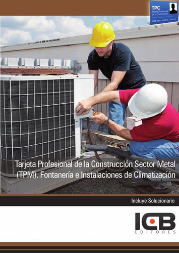 Tarjeta Profesional De La Construcción Sector Metal (tpm)...