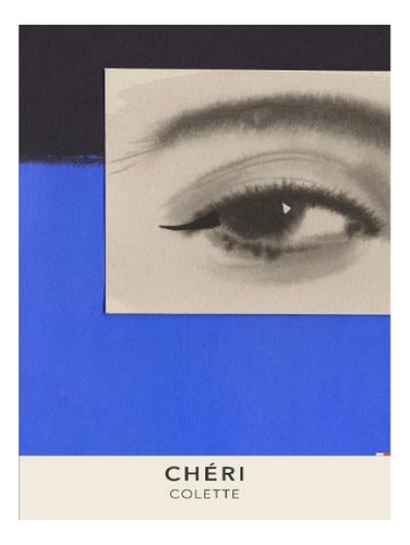 Cheri: Vintage Classics French Series - French Vintage. Ew02