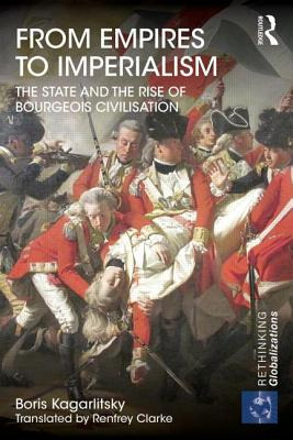 Libro From Empires To Imperialism: The State And The Rise...