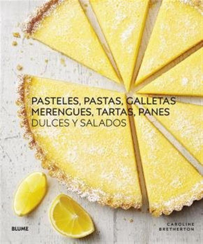 Pasteles Pastas Galletas Merengues Tartas Panes - Bretherton