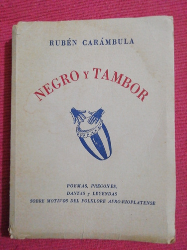 Negro Y Tambor - Rubén Carambula 