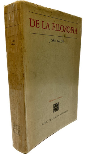 De La Filosofía De José Gaos [1ª Edición]