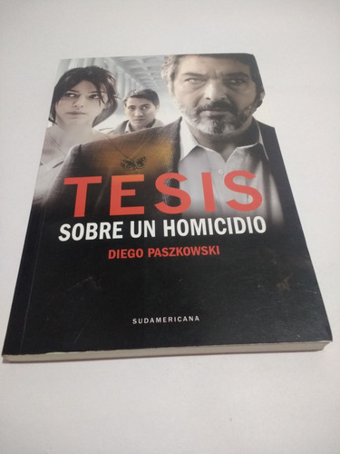 Tesis Sobre Un Homicidio Diego Paszkowski - Sudamericana