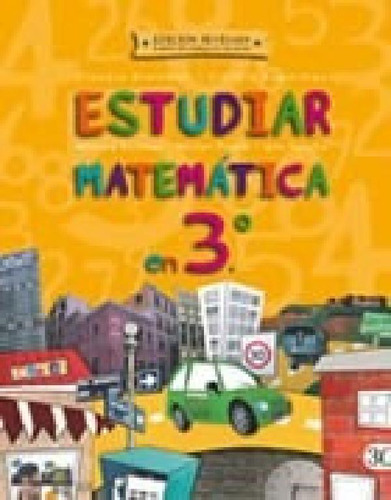 Libro - Estudiar Matematica En 3 Santillana [2008] [ed.revi