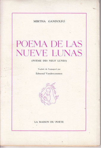 1957 Poesia Uruguay Mirtha Gandolfo Poema De Las Nueve Lunas