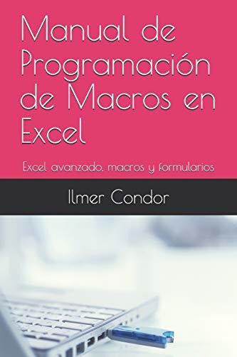 Manual De Programacion De Macros En Excel: Excel Avanzado, M