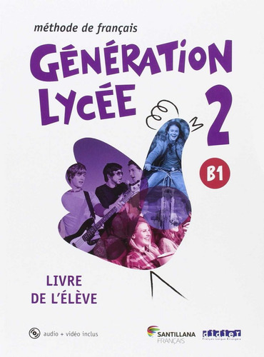 Generation Lycee A2/b1 Eleve+cd+dvd (libro Original)