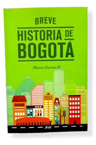 Breve Historia De Bogotá ( Libro Original )
