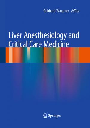 Libro Liver Anesthesiology And Critical Care Medicine - G...