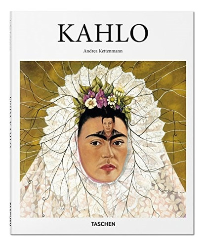 Frida Kahlo - Kettenmann, Andrea