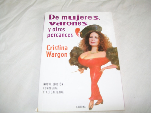 De Mujeres, Varones Y Otros Percances - Cristina Wargon.