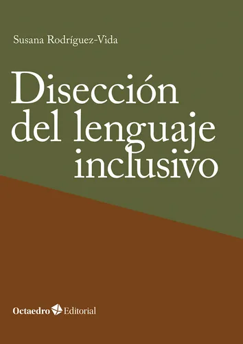 comprar Libro Disección Del Lenguaje Inclusivo De Rodríguez-vida, Su