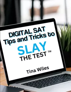 Libro: Digital Sat Tips And Tricks To Slay The Test
