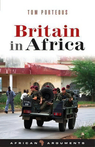 Britain In Africa, De Tom Porteous. Editorial Zed Books Ltd, Tapa Dura En Inglés