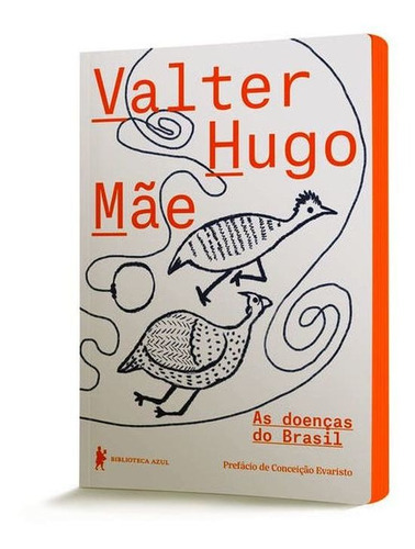 As Doenças Do Brasil, De Mãe, Valter Hugo. Editora Biblioteca Azul, Capa Mole Em Português