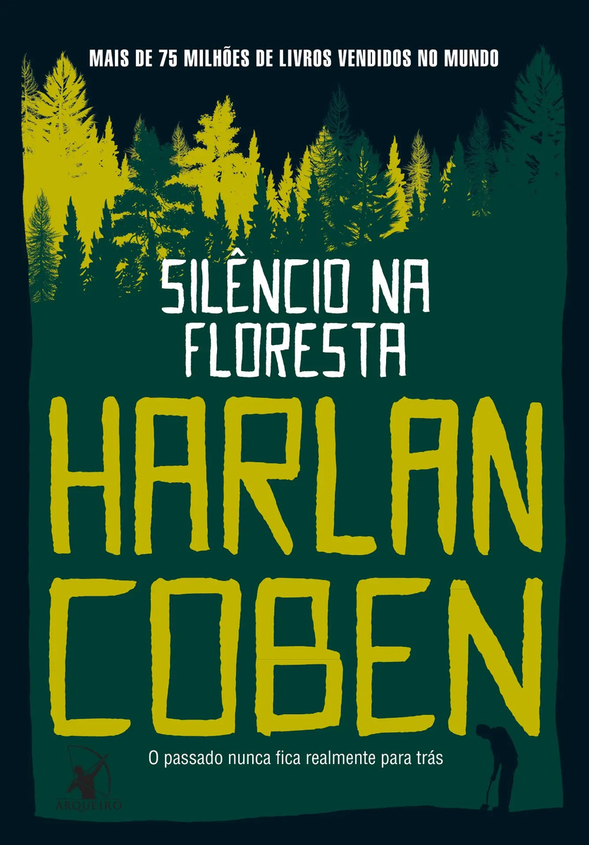 Livro Silêncio na floresta, de Coben, Harlan. Editorial Editora Arqueiro Ltda., tapa mole, en português (2022)