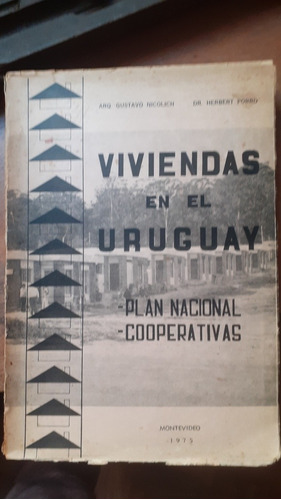Viviendas En El Uruguay / Gustavo Nicolich-hebert Porro