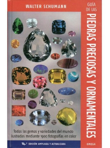 Guía De Las Piedras Preciosas Y Ornamentales