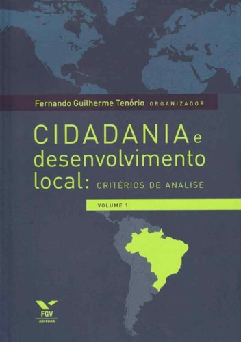 Cidadania E Desenvolvimento Local: Critérios De Análise