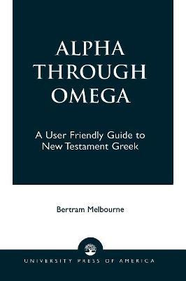Libro Alpha Through Omega - Bertram L. Melbourne