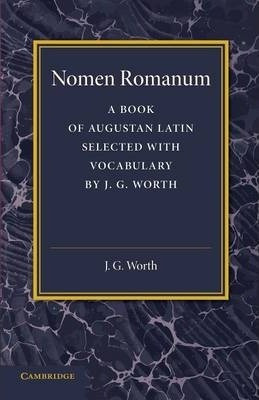 Libro Nomen Romanum : A Book Of Augustan Latin - J. G. Wo...