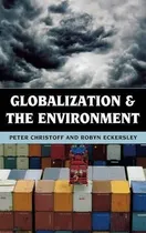 Comprar Libro Globalization And The Environment - Peter Christoff