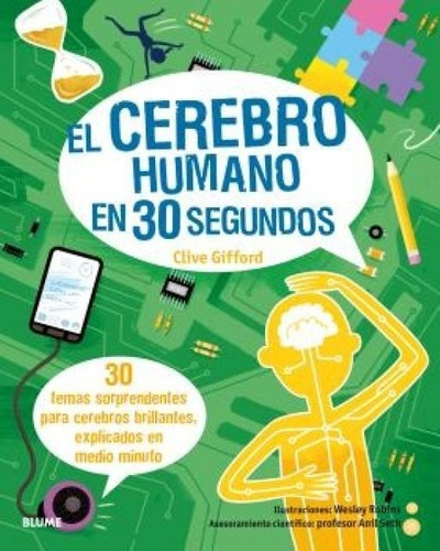 El Cerebro Humano En 30 Segundos - Wesley Robins, de WESLEY, ROBINS. Editorial BLUME en español