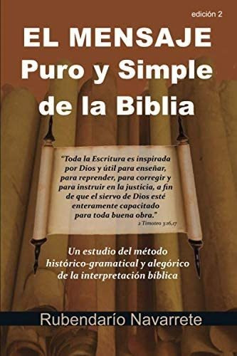 Libro El Mensaje Puro Y Simple Biblia: Un Estudio Del