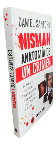 Nisman Anatomía De Un Crimen