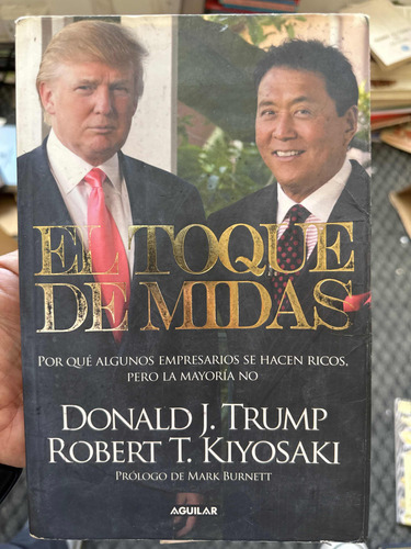 El Toque De Midas - Donald Trump - Robert Kiyosaki