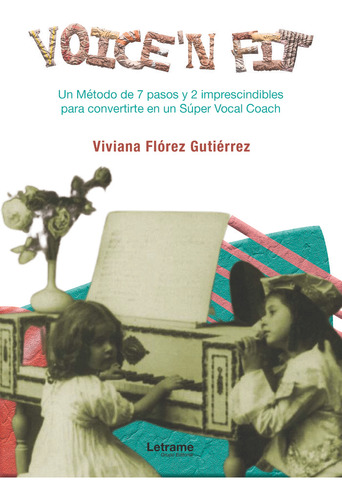 Libro: Voice'n Fit. Flórez Gutiérrez, Viviana. Letrame S.l.